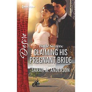 Little Secrets: Claiming His Pregnant Bride (Mass Market Paperback)